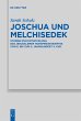 Joschua und Melchisedek - Bild 1