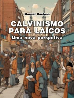 Cover Calvinismo para laicos (eBook, ePUB)