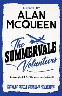 The SummerVale Volunteers (eBook, ePUB) - McQueen, Alan