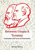 Between Utopia and Tyranny (eBook, ePUB)