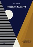 Koniec zabawy (eBook, ePUB)