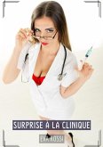 Surprise à la Clinique (eBook, ePUB)
