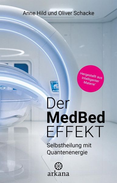 Der MedBed-Effekt (eBook, ePUB) Der MedBed-Effekt (eBook, ePUB)