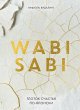 WABI SABI. Trouver la beaute dans... - Bild 1