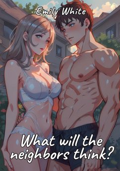 Cover What will the neighbors think? (eBook, ePUB)