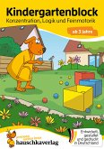 Kindergartenblock ab 3 Jahre – Konzentration, Logik, Feinmotorik (eBook, PDF)