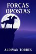 Forças Opostas (eBook, ePUB) - Bild 1