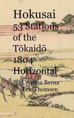 Hokusai 53 Stations of the Tokaido 1804 Horizontal (eBook, ePUB)
