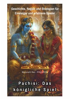 Pachisi: Das königliche Spiel (eBook, ePUB) - Rao, Manjunath