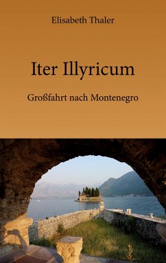 Iter Illyricum (eBook, ePUB) - Thaler, Elisabeth