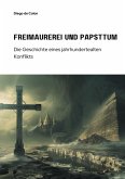 Freimaurerei und Papsttum (eBook, ePUB)