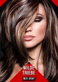 Wilde Triebe (eBook, ePUB)