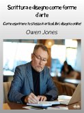 Scrittura E Disegno Come Forme D'Arte (eBook, ePUB)
