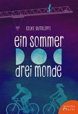 Ein Sommer, drei Monde (eBook, ePUB)