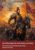 Qin Shihuangdi: Der erste Kaiser von China (eBook, ePUB)