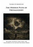 The Hidden Path of Freemasonry (eBook, ePUB)