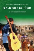 Les affres de l'exil (eBook, ePUB) Les affres de l'exil (eBook, ePUB)