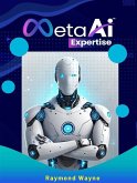 Meta AI Expertise (eBook, ePUB) Meta AI Expertise (eBook, ePUB)