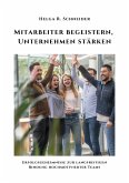 Mitarbeiter begeistern, Unternehmen stärken (eBook, ePUB)