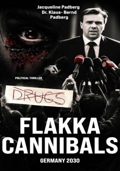 Cover Flakka Cannibals (eBook, ePUB)