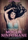 Storia di una Moglie Ninfomane (eBook, ePUB)