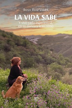 La vida sabe (eBook, ePUB) - Ruiz Vidán, Rosa