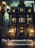 The Leavenworth Case (eBook, ePUB)