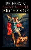 Prières à Saint Michel Archange (eBook, ePUB)