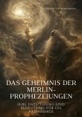 Das Geheimnis der Merlin-Prophezeiungen (eBook, ePUB)