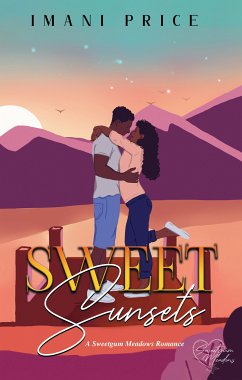 Sweet Sunsets (eBook, ePUB) - Price, Imani