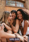 Gang Bang (eBook, ePUB)