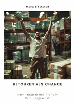 Retouren als Chance (eBook, ePUB) - Lehnhart, Walter S.