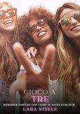 Gioco a Tre (eBook, ePUB)