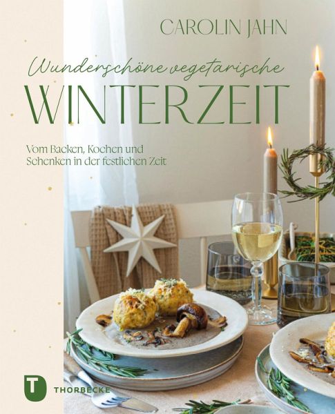 Wunderschöne vegetarische Winterzeit (eBook, PDF) Wunderschöne vegetarische Winterzeit (eBook, PDF)