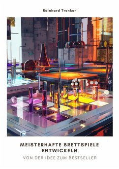 Cover Meisterhafte Brettspiele entwickeln (eBook, ePUB)