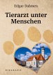 Tierarzt unter Menschen (eBook, ePUB) - Bild 1