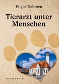 Tierarzt unter Menschen (eBook, ePUB)