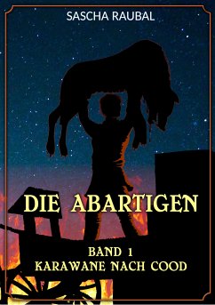 Karawane nach Cood (eBook, ePUB) - Raubal, Sascha