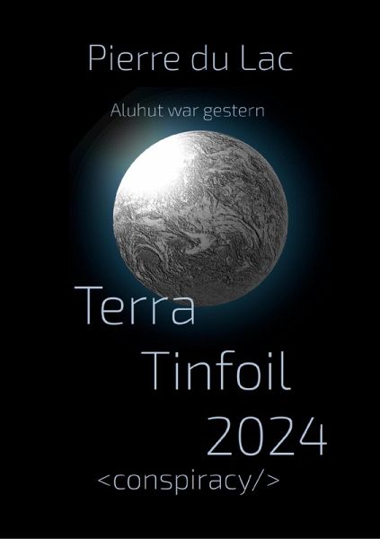 Terra Tinfoil 2024 (eBook, ePUB)