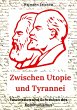 Zwischen Utopie und Tyrannei (eBook,... - Bild 1