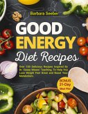 Good Energy Diet Recipes (eBook, ePUB)