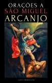 Orações a São Miguel Arcanjo (eBook, ePUB)