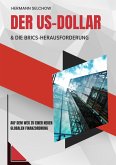 Der US-Dollar und die BRICS-Herausforderung (eBook, ePUB)