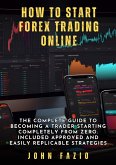 How to Start Forex Trading Online (eBook, ePUB)