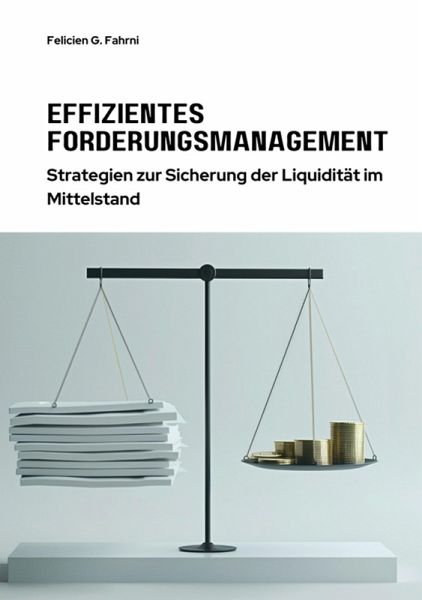 Effizientes Forderungsmanagement (eBook, ePUB)