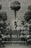 Die Erfindung des Sinns des Lebens (eBook, ePUB)