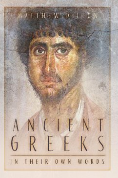 Cover Ancient Greeks in Their Own Words (eBook, ePUB)