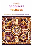 Dictionnaire Toltèque (eBook, ePUB)