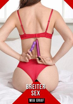 Breiter Sex (eBook, ePUB) - Graf, Mia