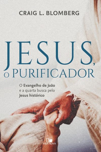 Jesus, o purificador (eBook, ePUB)